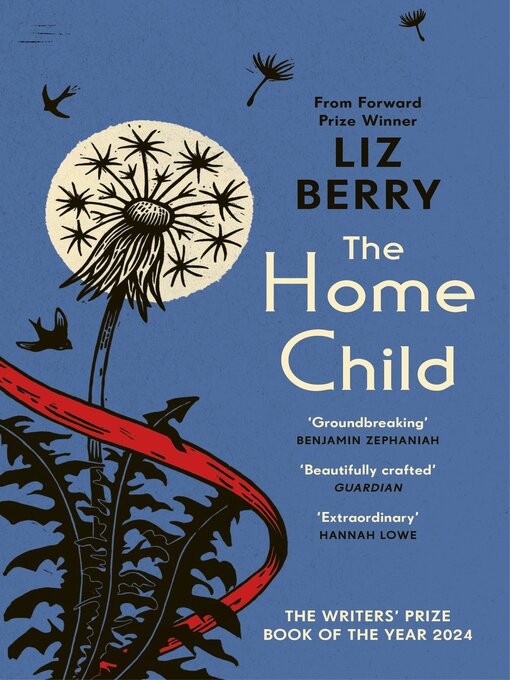 Title details for The Home Child by Liz Berry - Available